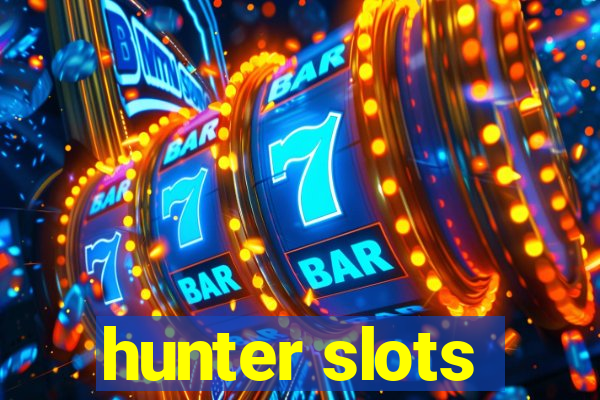 hunter slots